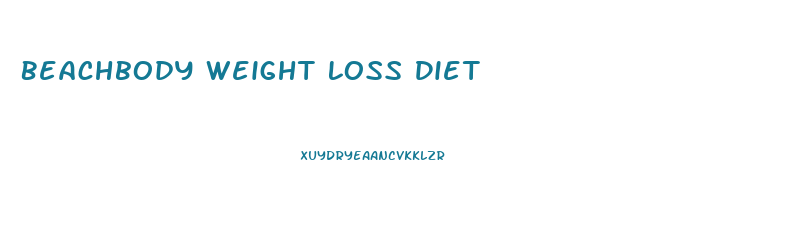 Beachbody Weight Loss Diet