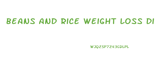 Beans And Rice Weight Loss Diet