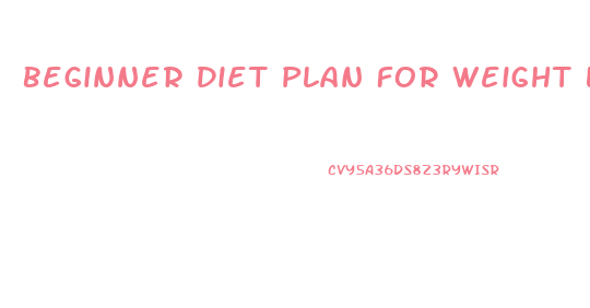 Beginner Diet Plan For Weight Loss For Female Vegetarian