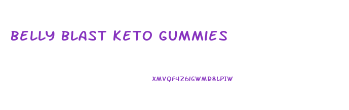 Belly Blast Keto Gummies