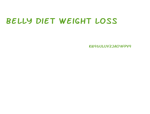 Belly Diet Weight Loss