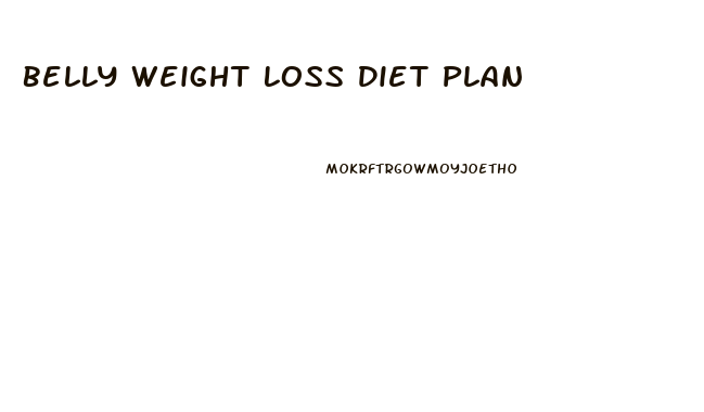 Belly Weight Loss Diet Plan