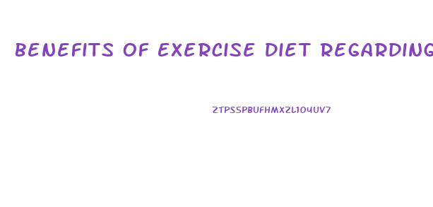 Benefits Of Exercise Diet Regarding Weight Loss