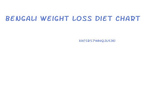 Bengali Weight Loss Diet Chart