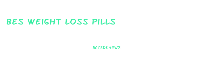 Bes Weight Loss Pills