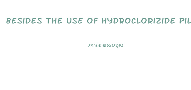 Besides The Use Of Hydroclorizide Pills What Exersise Could Help Lose Weight