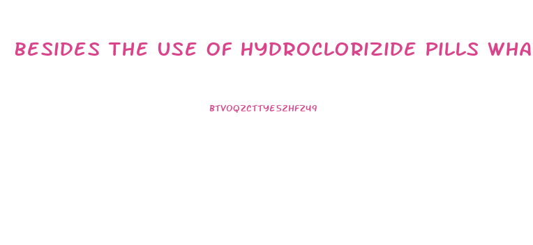 Besides The Use Of Hydroclorizide Pills What Exersise Could Help Lose Weight