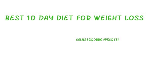 Best 10 Day Diet For Weight Loss
