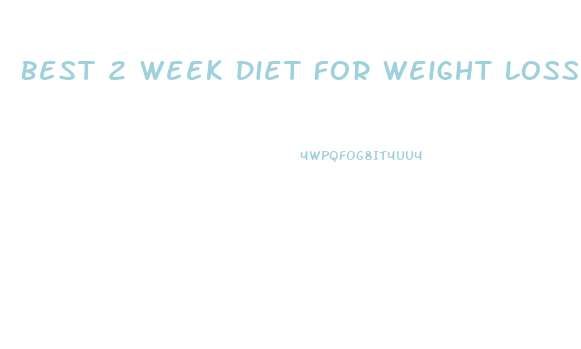 Best 2 Week Diet For Weight Loss