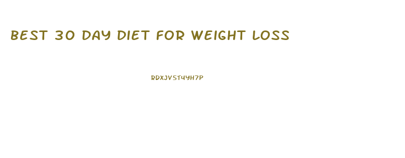 Best 30 Day Diet For Weight Loss