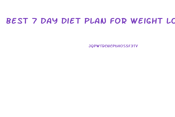 Best 7 Day Diet Plan For Weight Loss