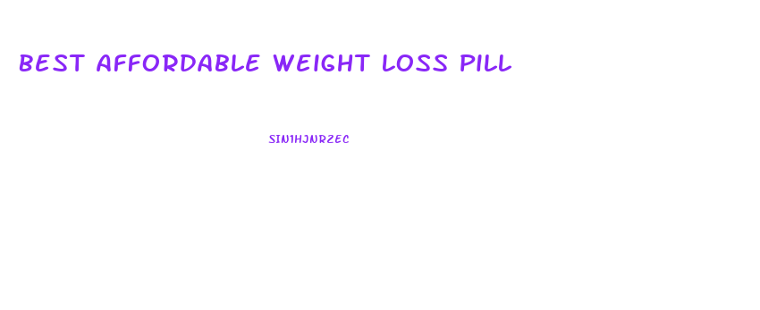 Best Affordable Weight Loss Pill
