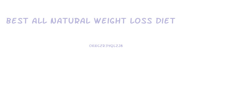 Best All Natural Weight Loss Diet