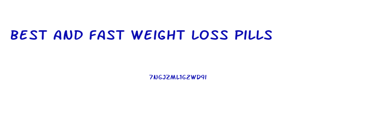 Best And Fast Weight Loss Pills