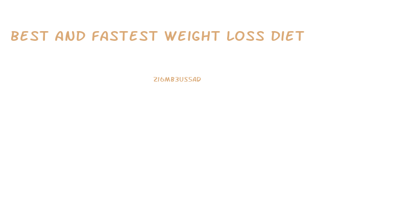 Best And Fastest Weight Loss Diet