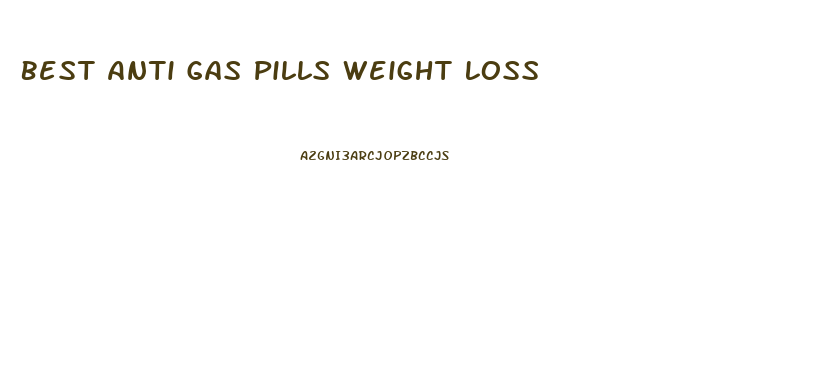 Best Anti Gas Pills Weight Loss