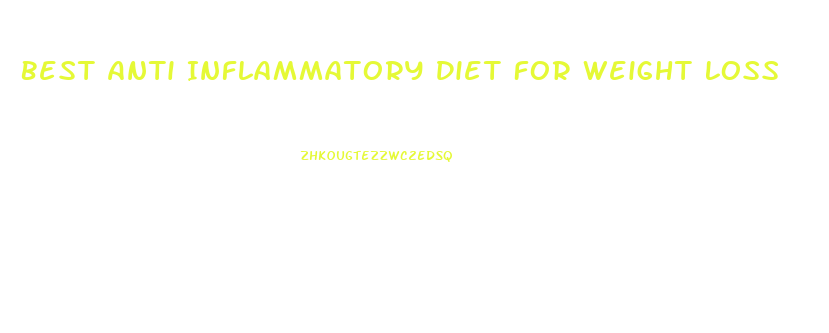 Best Anti Inflammatory Diet For Weight Loss