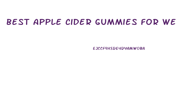 Best Apple Cider Gummies For Weight Loss