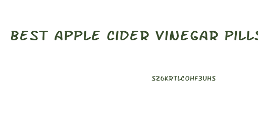 Best Apple Cider Vinegar Pills Brand For Weight Loss
