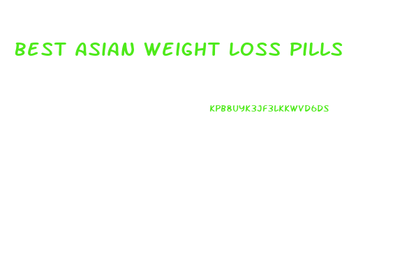 Best Asian Weight Loss Pills