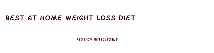 Best At Home Weight Loss Diet