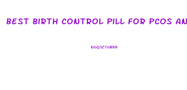 Best Birth Control Pill For Pcos And Weight Loss