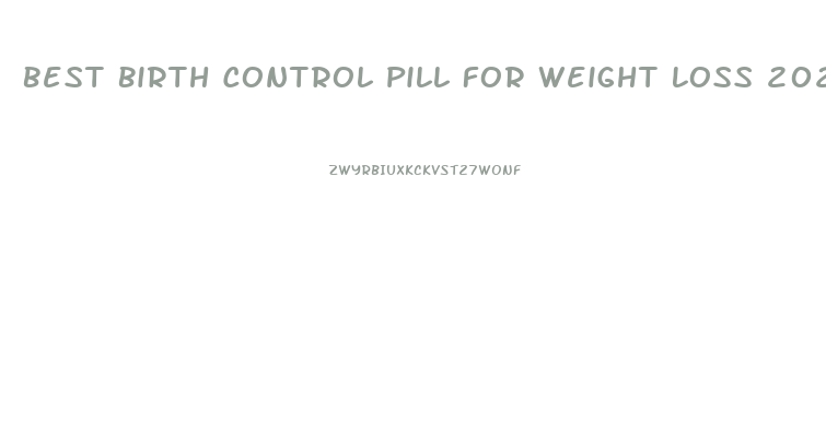 Best Birth Control Pill For Weight Loss 2024