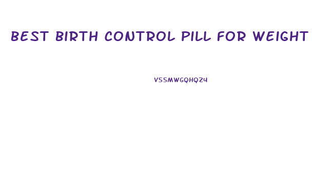 Best Birth Control Pill For Weight Loss And Acne