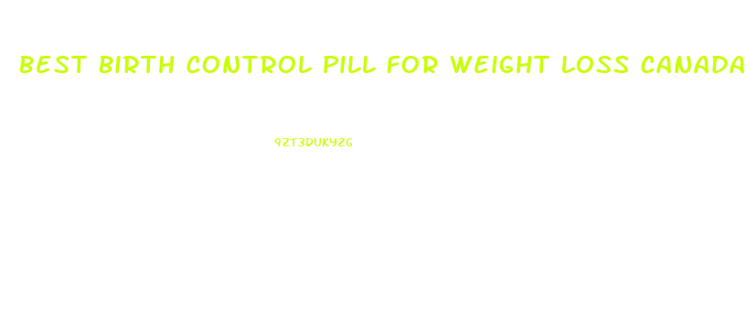 Best Birth Control Pill For Weight Loss Canada