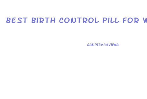 Best Birth Control Pill For Weight Loss Canada