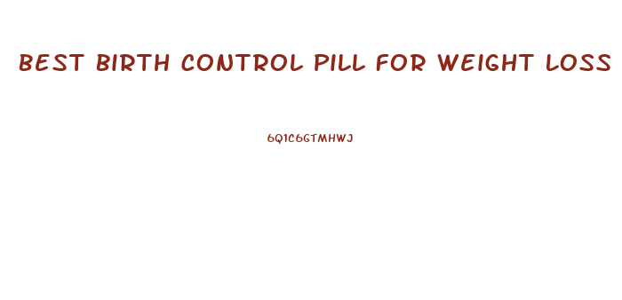 Best Birth Control Pill For Weight Loss Reddit