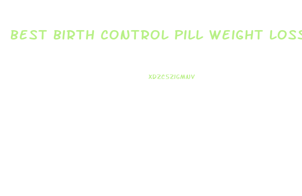 Best Birth Control Pill Weight Loss