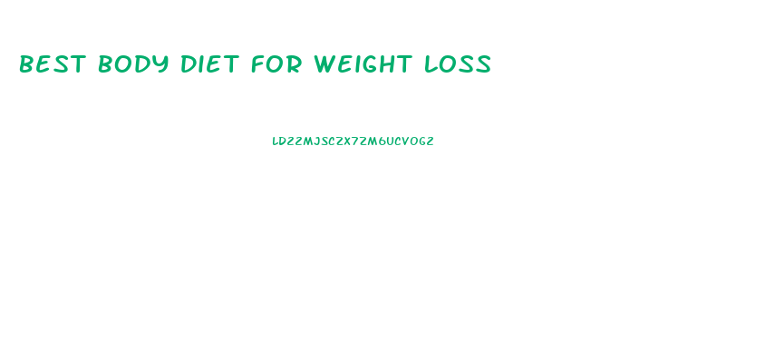 Best Body Diet For Weight Loss