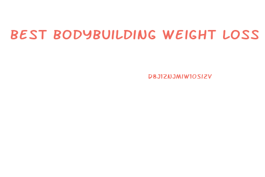 Best Bodybuilding Weight Loss Diet Plan