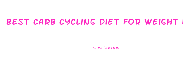 Best Carb Cycling Diet For Weight Loss