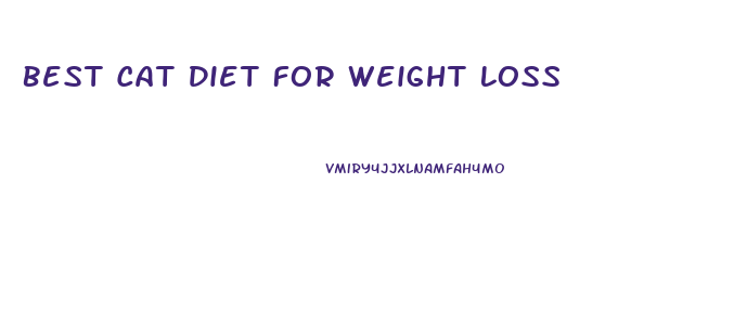 Best Cat Diet For Weight Loss