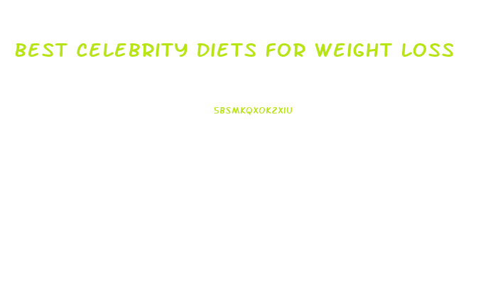 Best Celebrity Diets For Weight Loss