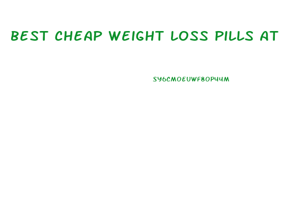 Best Cheap Weight Loss Pills At Walmart That Work