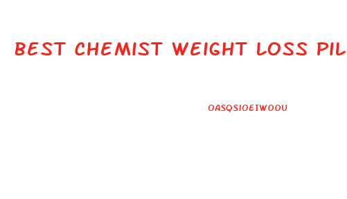 Best Chemist Weight Loss Pills