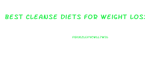 Best Cleanse Diets For Weight Loss