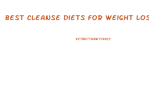 Best Cleanse Diets For Weight Loss