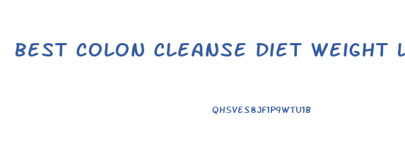 Best Colon Cleanse Diet Weight Loss
