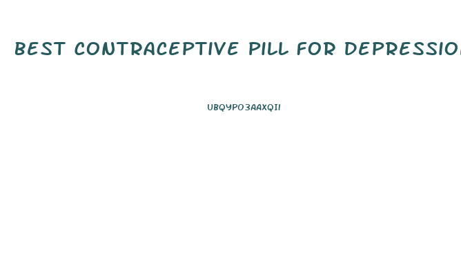 Best Contraceptive Pill For Depression And Weight Loss