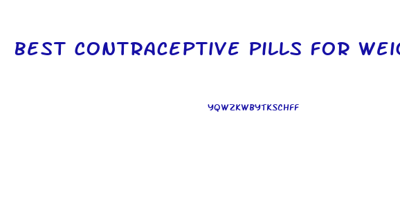 Best Contraceptive Pills For Weight Loss Philippines