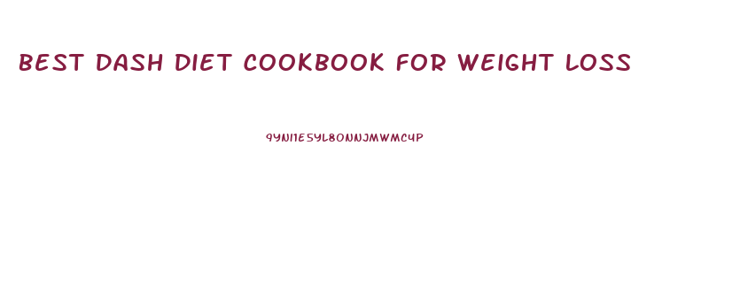 Best Dash Diet Cookbook For Weight Loss