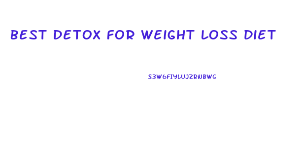 Best Detox For Weight Loss Diet