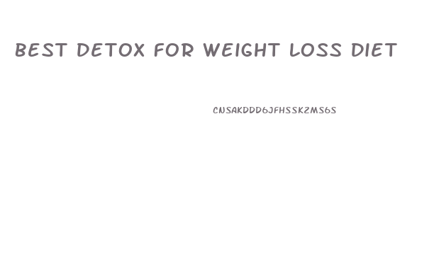 Best Detox For Weight Loss Diet