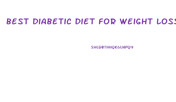 Best Diabetic Diet For Weight Loss