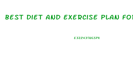 Best Diet And Exercise Plan For Rapid Weight Loss